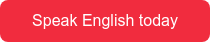 Speak English today